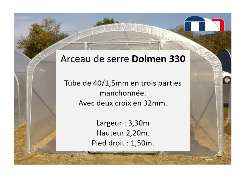 Arceaux serre jardin tunnel DOLMEN 330